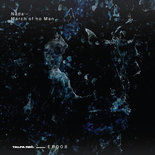 Nada - March of No Man [EP008]
